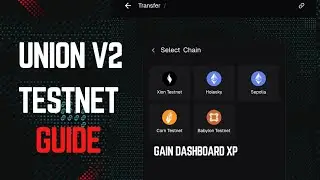 Union V2 testnet Airdrop guide: earn xp with Xion Corn Sepolia Babylon BTCN   faucet