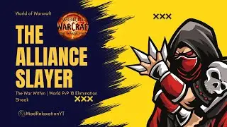 The Alliance Slayer Title Achieved | 18 Elimination World PvP Streak