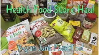 Health Food Store Haul - Daily Bread - Including Vegan 'Junk Food'