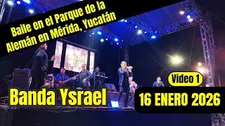 Baile en el Parque de la Alemán en Mérida, Yucatán / Banda Ysrael / Video 1
