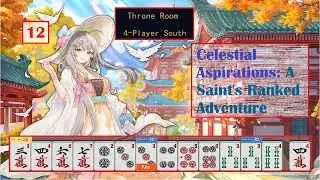 [12] Honitsu?? | Celestial Aspirations: A Saint's Ranked Adventure | Mahjong Soul