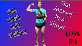 Full Lower Body Workout | How To Lift In A Sling