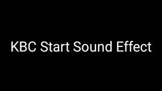 KBC Sounds Effect