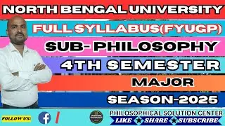 4th Semester Major Philosophy Syllabus 2025 Under FYUGP || University Of North bengal || Philosophy.