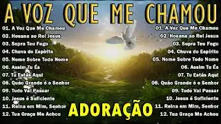 M&uacute;sica de Adora&ccedil;&atilde;o Matinal 2025 | Louvores Brasileiros | A Voz Que Me Chamou