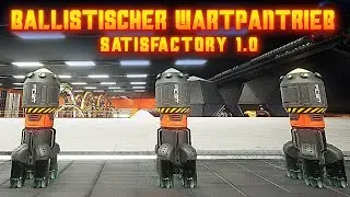 Ballistischer Warpantrieb f&uuml;r Phase 5 in Satisfactory 1.0