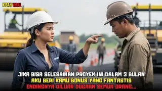 Jika Bisa Selesaikan Proyek Ini Dalam 3 Bulan, Aku Beri Bonus Fantastis! Endingnya Tak Terduga...