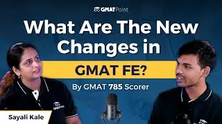 #3: How Is GMAT FE Different From The Old Format | GMAT Focus Edition | Sayali Ma'am (GMAT 100%iler)