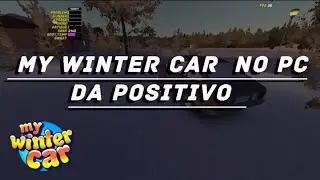 Rodando my winter car  no pc fraco. mwc EP1