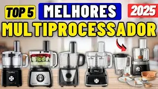 Os 5 Melhores MULTIPROCESSADOR DE ALIMENTOS 2025 - Qual Melhor Processador de Alimentos p/ Comprar?