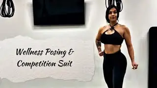 Wellness posing| Competition suit