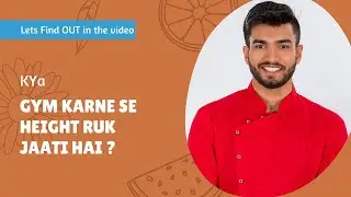 Kya Gym Karne Se Height Ruk Jaati Hai ? | Ankit Pal Fitness