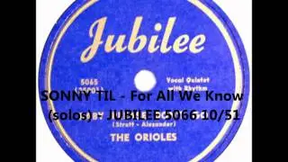 SONNY TIL - For All We Know (solos) - JUBILEE 5066 - 10/51