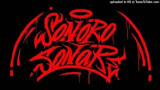SONORO-SONARE - CUARTA ZONA CONECCION RAP UNDERGROUND 2024