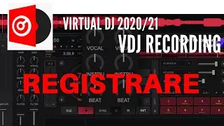 Virtual Dj 2020 Come registrare subito e bene