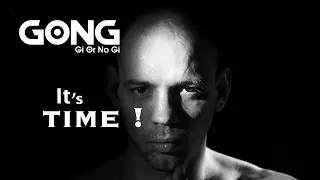 Fight or die : GONG Time ! (motivation)