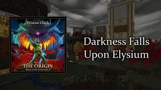 Tristan Clark - Darkness Falls Upon Elysium