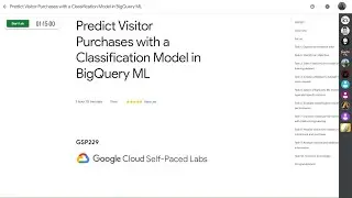 Predict Visitor Purchases with a Classification Model in BigQuery ML GSP229