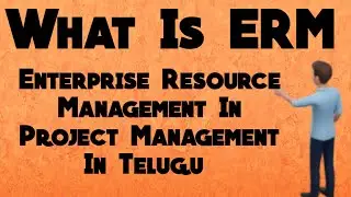 What is ERM in Project Management In Telugu |  Enterprise Resource Management In Telugu 