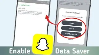 How To Enable Data Saver In Snapchat | Snapchat Data Saver