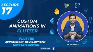 Custom Animations Using Animation Controller in Flutter | Get Knowledge