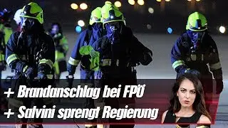 Brandanschlag bei FP&Ouml; ++ Salvini sprengt Regierung | krone.at NEWS
