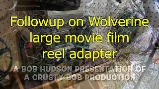 test of DIY large reel adapter for Wolverine Moviemaker 8mm movie film scanner