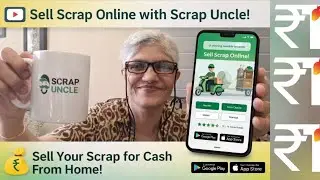 ♻️ Sell Your Scrap Online with Scrap Uncle | Easy Way to Recycle & Earn Cash! KABADIWALA online 