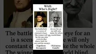 Napoleon Bonaparte X Mahtma Gandhi on War #philosophy #war #quotes #shorts