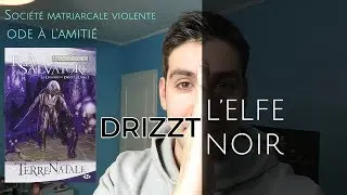 Drizzt, un elfe noir dans une société matriarcale