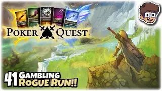 GAMBLING ROGUE RUN, FEAST OR FAMINE!! | Let's Play Poker Quest | Part 41 | PC Gameplay