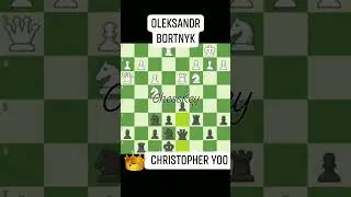 Christopher Yoo beats Oleksandr Bortnyk #chesskey