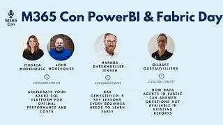M365 Con PowerBI & Fabric Day (Part 3)