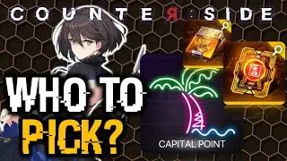 BEST CHOICE FOR SELECTORS - CAPITAL & TASKFORCE PLAN! | CounterSide