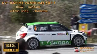62° Rallye Sanremo 2015 - Sanremo Rally Storico | show - mistake - ultras gang - chainsaw
