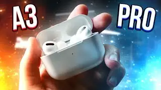 САМАЯ ПОПУЛЯРНАЯ КОПИЯ AIRPODS PRO A3 PRO ИЗ КИТАЯ itsovetnik аналог  i90000 max i100 i90000 pro tws