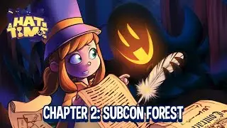 [Archive] A Hat in Time - Chapter 2: Subcon Forest Trailer
