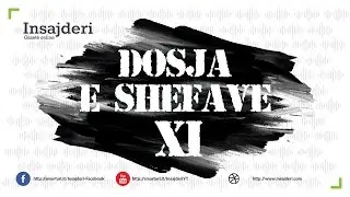 Dosja e Shefave XI: Muja 