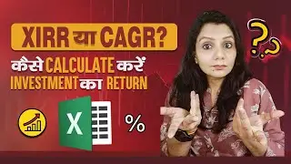 How to Calculate Portfolio Returns? CAGR vs XIRR Explained (Hindi)