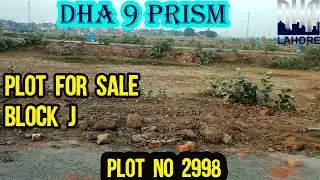 DHA Lahore Phase 9 Prism J Block Plot | DHA Phase 9 Prism