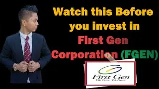 Fundamental Analysis Of First Gen Corporation (FGEN) By PSE Warriors