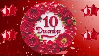 10 December Special New Birthday Status Video | 10 DECEMBER SPECIAL BIRTHDAY WISHES
