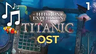 Hidden Expedition 1: Titanic OST - Slow 1b