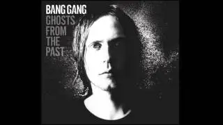 Bang Gang - One More Trip (Official Audio)