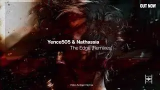 Yence505 & Nathassia - The Edge (Pete Ardron Remix)