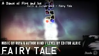 RuYA & Author wind - Fairy Tale [ADOFAI Custom Level by Editor AlriC] Clear