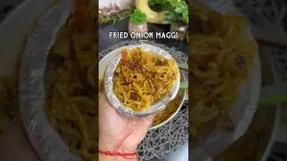 Fried Onion Maggi🤤🔥Best recipe ever! #maggi #maggie #quixk #quickrecipe #food #easyrecipe