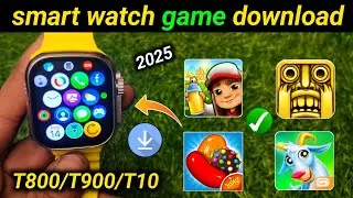 T800 Ultra Smart Watch Game Download | How to Download Apps & Games In T800 Ultra Smartwatch