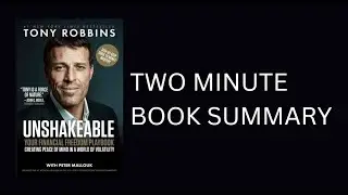 Unshakeable: Your Financial Freedom Playbook by Tony Robbins Book Summary