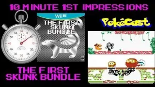 10 Minute 1st Impressions : The First Skunk Bundle